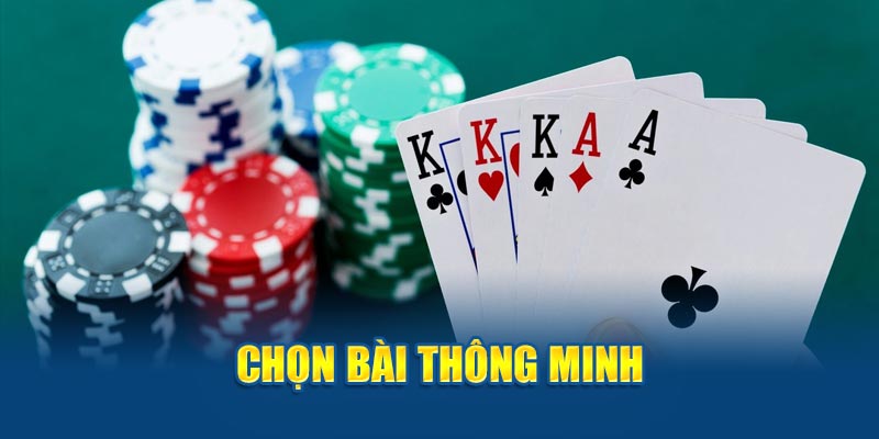 Chọn bài thông minh