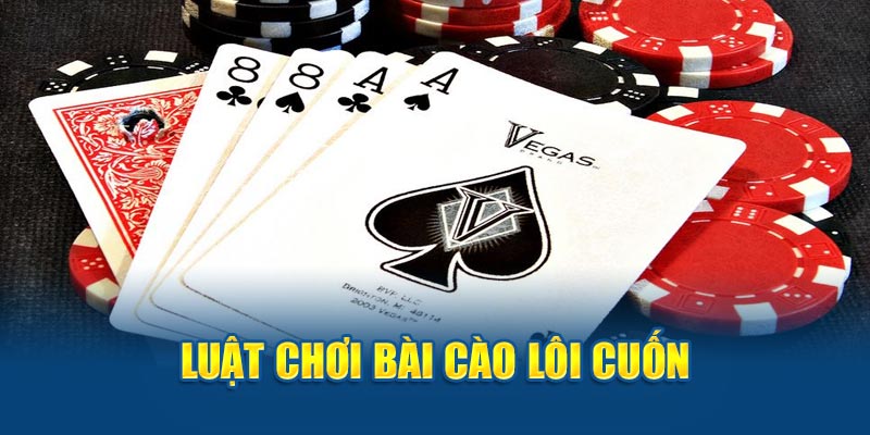 Luật chơi bài cào lôi cuốn