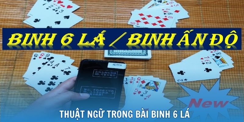 Những thuật ngữ trong bài binh 6 lá